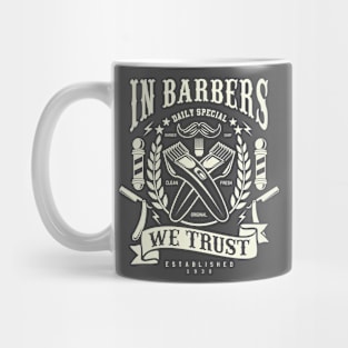 In Barbers We Trust Vintage Design Mug